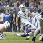 Indianapolis Colts place kicker Chase McLaughlin (7) kicks a 26-yard field goal during the first half of an NFL football game against the Minnesota Vikings, Saturday, Dec. 17, 2022, in Minneapolis. (AP Photo/Andy Clayton-King)