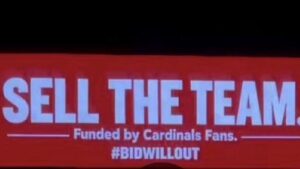 Cardinals fans funding ‘SELL THE TEAM’ billboards to pressure ownership